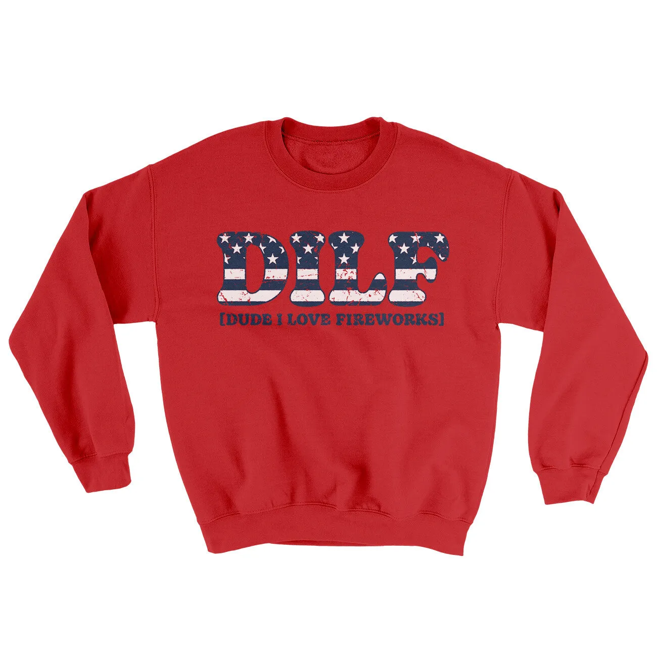 Dilf - Dude I Love Fireworks Ugly Sweater
