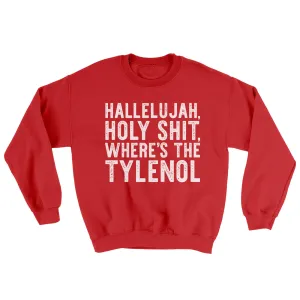 Hallelujah Holy Shit Where’s The Tylenol Ugly Sweater