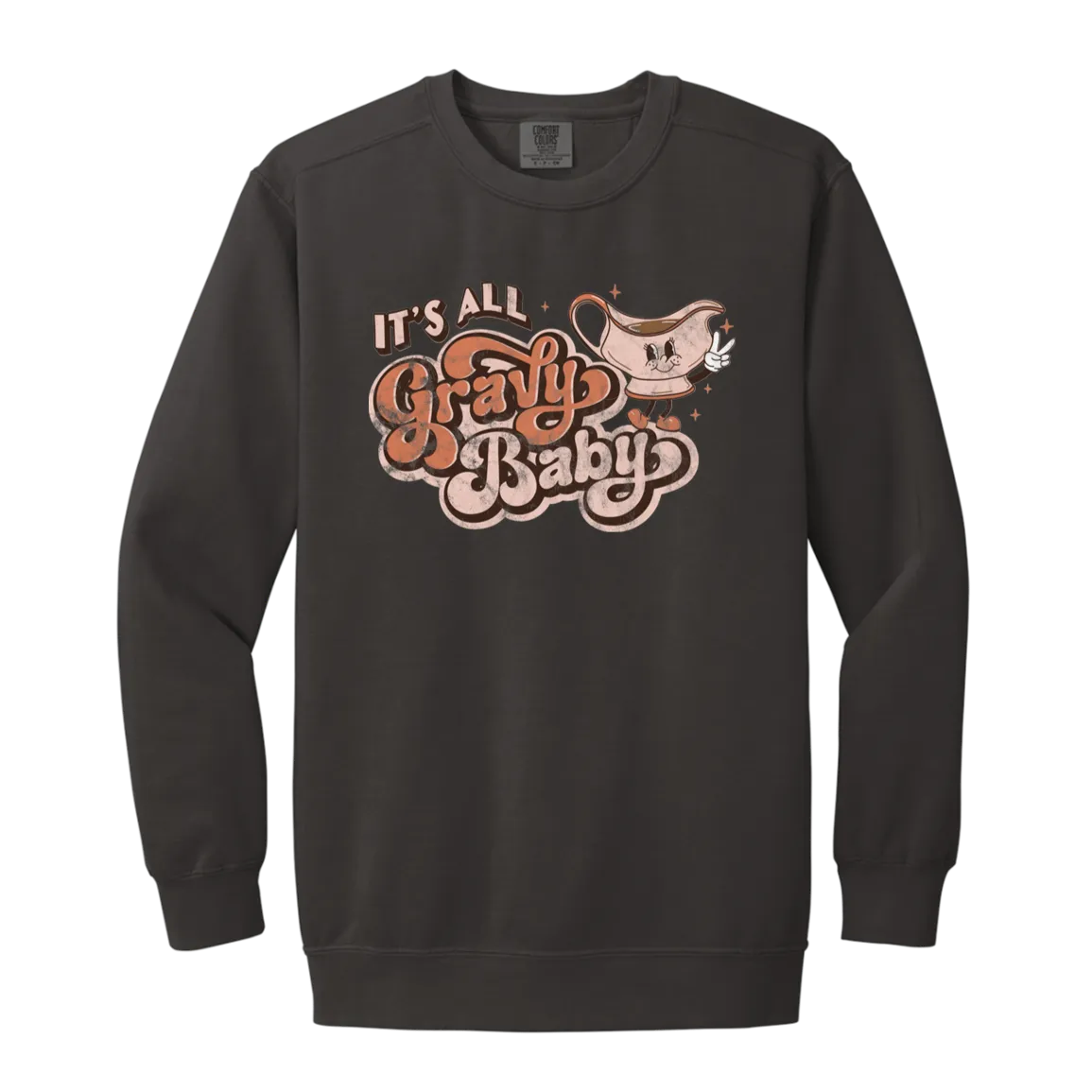 It’s All Gravy, Baby Comfort Colors Crewneck Sweatshirt – Cozy Thanksgiving Vibes with a Fun Twist!