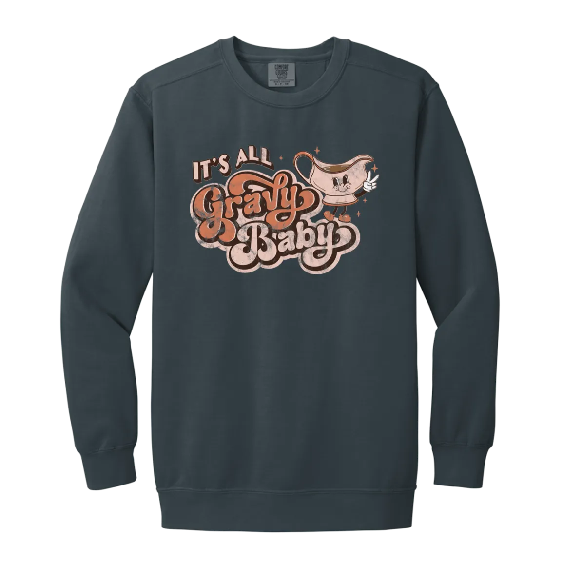 It’s All Gravy, Baby Comfort Colors Crewneck Sweatshirt – Cozy Thanksgiving Vibes with a Fun Twist!