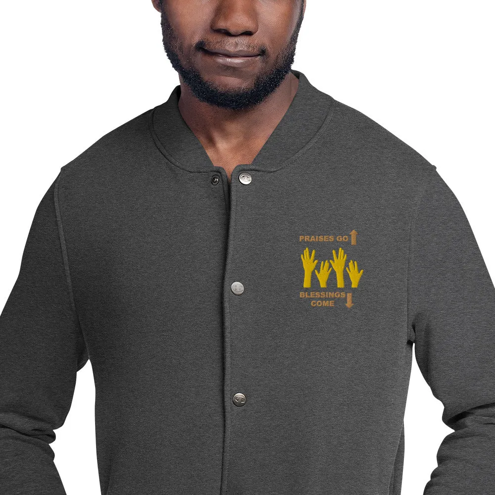 Praises Up Embroidered Champion Bomber Jacket