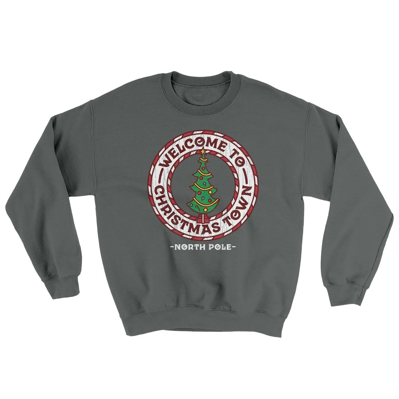 Welcome to Christmas Town Ugly Sweater